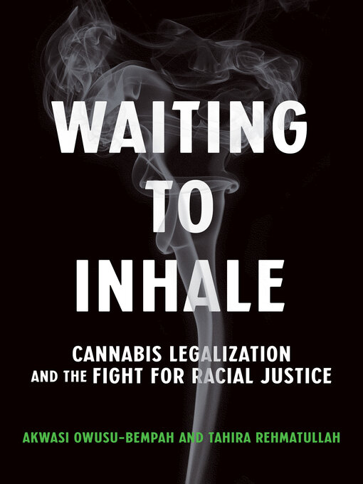 Title details for Waiting to Inhale by Akwasi Owusu-Bempah - Available